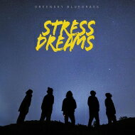 【輸入盤】 Greensky Bluegrass / Stress Dreams 【CD】