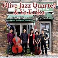 Olive Jazz Quartet &amp; Vo. Erika / 小さな楽園～オリーブの詩～ 【CD】