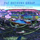 【輸入盤】 Pat Metheny パットメセニー / Live In France 2002 / Japan 2002 【CD】