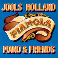 Jools Holland ジュールズホランド / Pianola. Piano &amp; Friends (2枚組アナログレコード) 【LP】