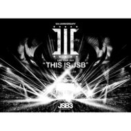 三代目 J SOUL BROTHERS from EXILE TRIBE / 三代目 J SOUL BROTHERS LIVE TOUR 2021 “THIS IS JSB" (Blu-ray Disc3枚組) 【BLU-RAY DISC】