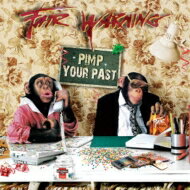 Fair Warning フェアワーニング / Pimp Your Past 【CD】