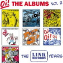 【輸入盤】 Oi! The Albums Vol.2: The Link Years - 7cd Clamshell Box Set 【CD】