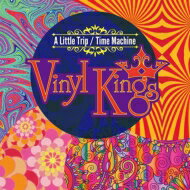 Vinyl Kings / A Little Trip / Time Machine: ٥ȡ֡ˡ롦󥰥 CD