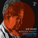 Mercer Hassy (橋本眞秀) / Sir Duke 【CD】