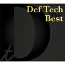 Def Tech デフテック / The Best 【CD】