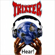 Trixter / Hear 【CD】