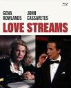 ラヴ・ストリームス ジョン・カサヴェテス監督 【BLU-RAY DISC】