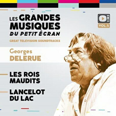 【輸入盤】 Georges Delerue ジョリュジュドルリュー / Les Rois Maudits / Lancelot Du Lac 【CD】