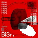 BiSH / FiNAL SHiTS 【CD Maxi】