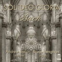 【輸入盤】 Bach, Johann Sebastian バッハ / トランペットとオルガンのためのトランスクリプション集 アンドリュー・バリオ、ブルース・ベン...