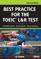 BEST PRACTICE FOR THE TOEIC L &amp; R TEST -Intermediate- / TOEIC L &amp; R TESTへの総合アプローチ -Intermediate- / 吉塚弘 【本】