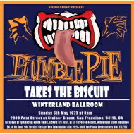 【輸入盤】 Humble Pie ハンブルパイ / Humble Pie Takes The Biscuit At Winterland Theater 1973 【CD】