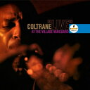 John Coltrane ジョンコルトレーン / Live At The Village Vanguard (180グラム重量盤レコード / Acoustic...