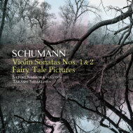 Schumann シューマン / ヴァイオリン・ソナタ第1番、第2番、おとぎの絵本　長岡聡季、佐々木崇 【CD】