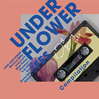 UNDER FLOWER FES Compilation 【CD】
