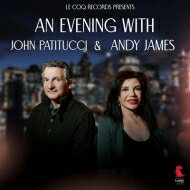 【輸入盤】 Andy James / John Patitucci / An Evening With John Patitucci &amp; Andy James 【CD】