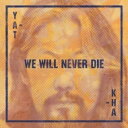 Yat-kha / We Will Never Die yLPz
