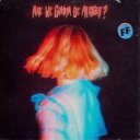 【送料無料】 Fickle Friends / Are We Gonna Be Alright 【CD】