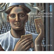  A  King Crimson LON]   Great Deceiver Vol.1 (2CD)  CD 