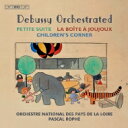 【輸入盤】 Debussy ドビュッシー / 管弦楽編曲集〜小組曲、おもちゃ箱、子供の領分 パスカル・ロフェ&国立ロワール管弦楽団 【SACD】