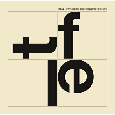 【輸入盤】 Felt フェルト / Crumbling The Antiseptic Beauty 【CD】