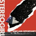 ステレオガール / Spirit & Opportunity 【CD】