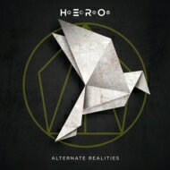 H.E.R.O.(Denmark) / Alternate Realities 