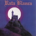 Rata Blanca ラタブランカ / Rata Blanca 【CD】