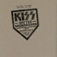 Kiss キッス / オフ・ザ・サウンドボード: ライヴ・イン・ヴァージニアビーチ 2004 (2枚組SHM-CD) 【SHM-CD】