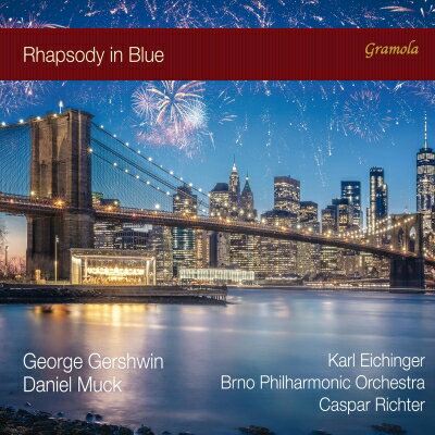 【輸入盤】 Gershwin ガーシュウィン / ガーシュウィン：ラプソディ・イン・ブルー、ピアノ協奏曲、ムック：ピアノ協奏曲　カール・アイヒンガー、カスパー・リヒター＆ブルノ・フィル 【CD】