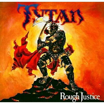 Tytan / Rough Justice (CD＋DVD)＜紙ジャケット＞ 【CD】