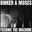 ͢ס Binker And Moses / Feeding The Machine CD