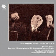 【輸入盤】 Strauss, R. シュトラウス / ドン ファン メタモルフォーゼン ティル ヴィルヘルム フルトヴェングラー＆ベルリン フィル（1947 1943）（疑似ステレオLP盤から復刻 平林直哉） 【CD】