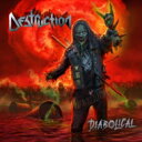 Destruction デストラクション / Diabolical 【CD】