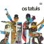 Os Tatuis / Os Tatuis (アナログレコード) 【LP】