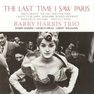 楽天HMV＆BOOKS online 1号店Barry Harris バリーハリス / Last Time I Saw Paris: 思い出のパリ （180グラム重量盤レコード / Venus Hyper Magnum Sound） 【LP】