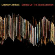 yAՁz Cowboy Junkies / Songs Of The Recollection yCDz