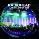 【送料無料】 Radiohead レディオヘッド / Live In London 2003 (2CD) 輸入盤 【CD】
