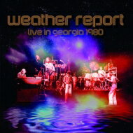 【輸入盤】 Weather Report ウェザーリポート / Live In Georgia 1980 【CD】