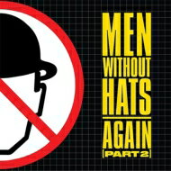 【輸入盤】 Men Without Hats / Again Pt. 2 【CD】