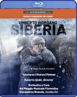 Giordano ジョルダーノ / 歌劇『シベリア』全曲　アンド演出、ジャナンドレア・ノセダ＆フィレンツェ五月祭、ヨンチェヴァ、ストゥルア、他（2021　ステレオ）（日本語字幕付） 【BLU-RAY DISC】