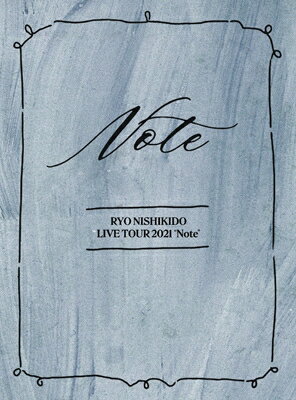 錦戸亮 ニシキドリョウ / 錦戸亮 LIVE TOUR 2021 “Note” 【特別仕様盤】(2Blu-ray+フォトブック) 【BLU-RAY DISC】