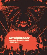 Straightener ストレイテナー / Crank Up STUDIO COAST -2021.12.11- (Blu-ray) 【BLU-RAY DISC】