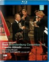 Bach, Johann Sebastian バッハ / ブランデンブルク協奏曲 全曲　クラウディオ・アバド＆モーツァルト管弦楽団 【BLU-RAY DISC】