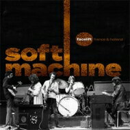 【輸入盤】 Soft Machine ソフトマシーン / Facelift France And Holland (2CD＋DVD)【帯 解説付き国内仕様輸入盤】 【CD】