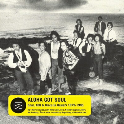 Aloha Got Soul (Yellow Vinyl) LP