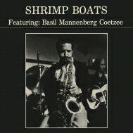 Basil Mannenberg Coetzee / Shrimp Boats 【LP】