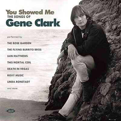【輸入盤】 You Showed Me - The Songs Of Gene Clark 【CD】