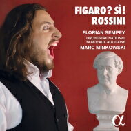 Rossini ロッシーニ / Figaro? Si!～オペラ・アリアと二重唱集　フロリアン・センペイ、マルク・ミンコフスキ＆ボルドー・アキテーヌ国立管弦楽団、カリーヌ・デエ、他（日本語解説付） 【CD】